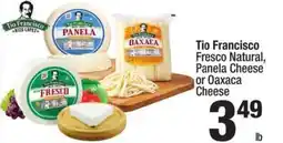 Super King Markets Tio Francisco Fresco Natural, Panela Cheese or Oaxaca Cheese offer
