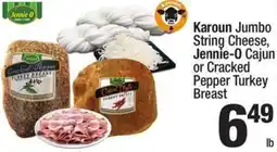 Super King Markets Karoun jumbo string cheese, jennie-o cajun or cracked pepper turkey breast offer