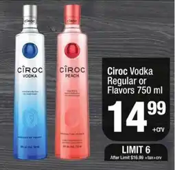 Super King Markets Ciroc vodka regular or flavors offer