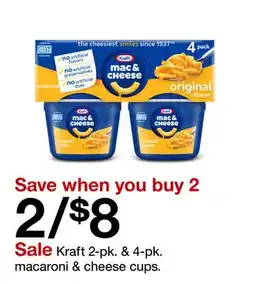 Target Kraft 2-pk. & 4-pk. macaroni & cheese cups offer