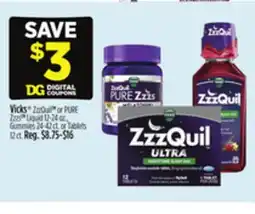 Dollar General Vicks ZzzQuil or PURE Zzzs Liquid 12-24 oz., Gummies 24-42 ct. or Tablets 12 ct offer