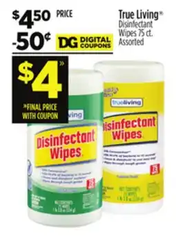 Dollar General True Living Disinfectant Wipes offer