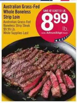 Price Chopper Australian Grass-Fed Whole Boneless Strip Loin offer