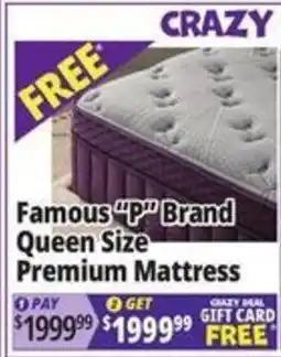 Ocean State Job Lot Famous 'P' Brand Queen Size Premium Mattress offer