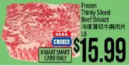 Hmart H Mart Smart Card Only Frozen Thinly Sliced Beef Brisket offer