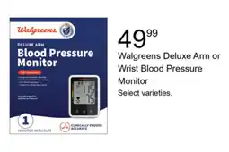 Walgreens Walgreens Deluxe Arm or Wrist Blood Pressure Monitor offer