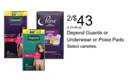 Walgreens Depend Guards or Underwear or Poise Pads offer