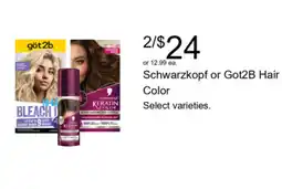 Walgreens Schwarzkopf or Got2B Hair Color offer