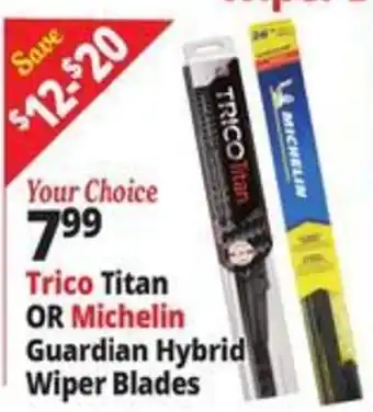 Ocean State Job Lot Trico Titan or Michelin Guardian Hybrid Wiper Blades offer