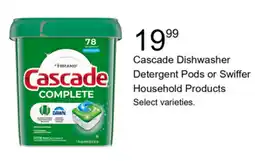 Walgreens Cascade Complete Dishwasher Detergent Pods or Swiffer Household Products offer