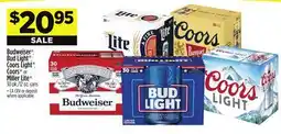 Dollar General Budweiser , Bud Light , CoorsLight , Coors or MillerLite offer