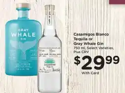 Ralphs Casamigos Blanco Tequila or Gray Whale Gin offer