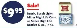 Family Dollar Busch, Busch Light, Miller High Life Cans, or Miller High Life Bottles offer
