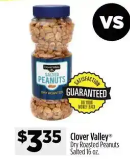 Dollar General Clover Valley Dry Roasted Peanuts offer