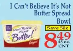 Market Basket I Can't Believe It's Not Butter Spread Bowl offer