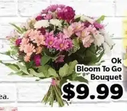 Living Fresh Market Ok Bloom To Go Bouquet offer