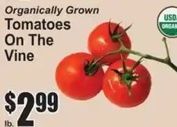 SuperFresh Organically Grown Tomatoes On The Vine offer