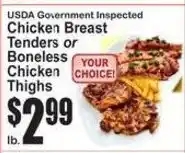 SuperFresh Chicken breast tenders or boneless chicken thighs offer
