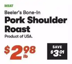 Town & Country Beeler's Bone-In Pork Shoulder Roast offer