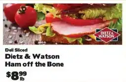 Crosby's Marketplace Dietz & Watson Deli Sliced Ham off the Bone offer