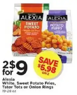 Cub Foods Alexia White, Sweet Potato Fries, Tator Tots or Onion Rings offer