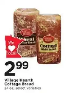 Cub Foods Village Hearth Cottage Bread offer