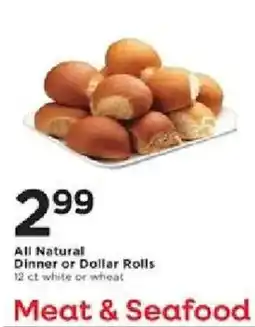 Cub Foods All Natural Dinner or Dollar Rolls offer
