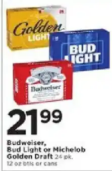Cub Foods Budweiser, Bud Light or Michelob Golden Draft offer