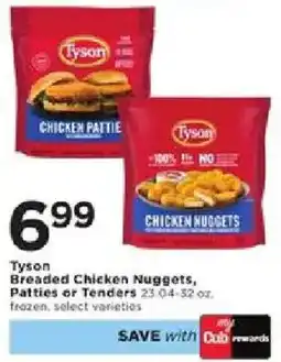Cub Foods Tyson Breaded Chicken Nuggets, Patties or Tenders offer