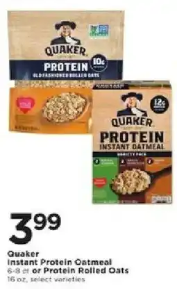 Cub Foods Quaker instant protein oatmeal or protein rolled oats offer