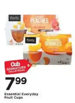 Cub Foods Essential Everyday Fruit Cups offer