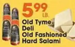 Village Market Food Centers Old Tyme Dell Old Fashioned Hard Salami offer