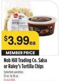 Bel Air Markets Nob Hill Trading Co. Salsa or Raley's Tortilla Chips offer