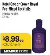Bel Air Markets Ketel One or Crown Royal Pre-Mixed Cocktails offer