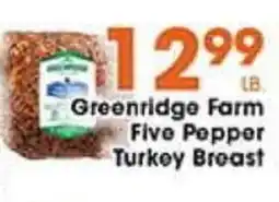 Village Market Food Centers Greenridge Farm Five Pepper Turkey Breast offer