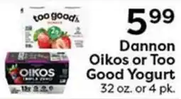 Rich's Fresh Market Dannon Oikos or Too Good Yogurt offer