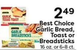 Rich's Fresh Market Best Choice Garlic Bread, Toast or Breadsticks offer