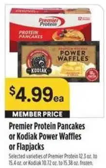Bel Air Markets Premier Protein Pancakes or Kodiak Power Waffles or Flapjacks offer