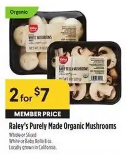 Bel Air Markets Raley's Purely Made Organic Mushrooms offer