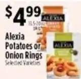 Pioneer Supermarkets Alexia Potatoes or Onion Rings offer