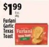 Pioneer Supermarkets Furlani garlic texas toast offer