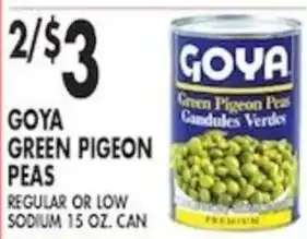 Pioneer Supermarkets Goya green pigeon peas offer