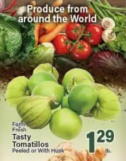 Angelo Caputo's Fresh Market Farm Fresh Tasty Tomatillos offer