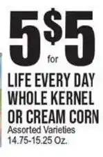 Extra Supermarket Life Every Day Whole Kernel or Cream Corn offer