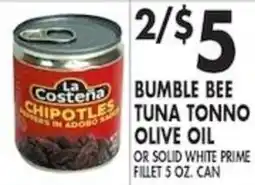 Pioneer Supermarkets Bumble Bee Tuna Tonno Olive Oil or Solid White Prime Fillet offer