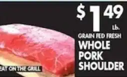 Pioneer Supermarkets Whole Pork Shoulder offer