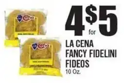 Extra Supermarket La Cena Fancy Fidelini Fideos offer