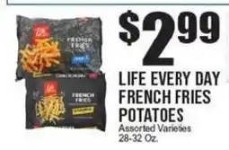 Extra Supermarket Life every day french fries potatoes offer
