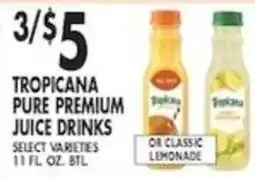 Pioneer Supermarkets Tropicana pure premium juice drinks offer