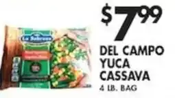 Pioneer Supermarkets Del Campo Yuca Cassava offer